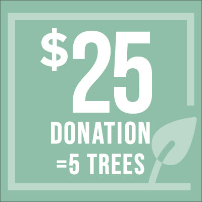 $25 Tree Replanting Charity - TREES025--