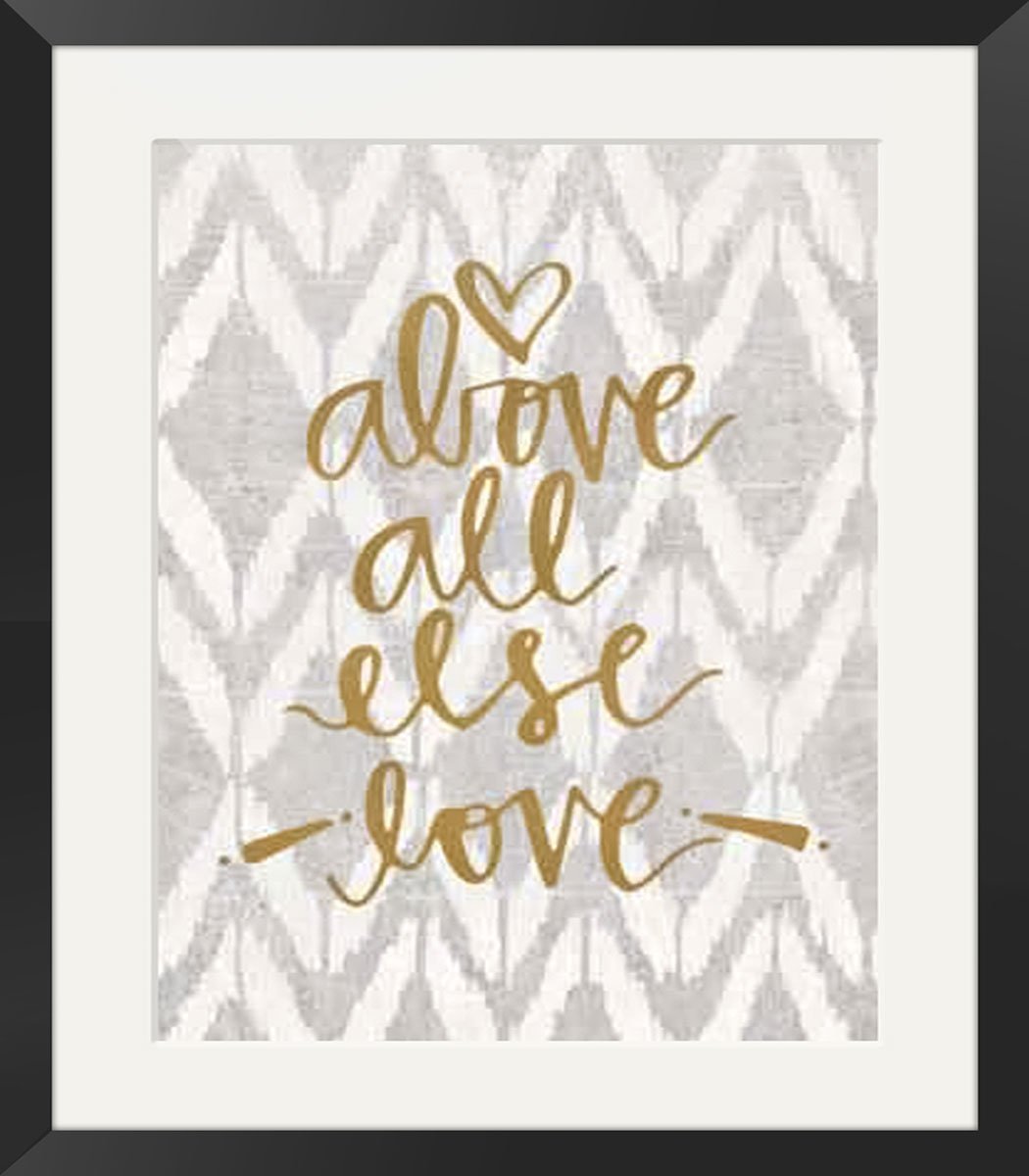 Above All Else Framed Print (16" X 20")