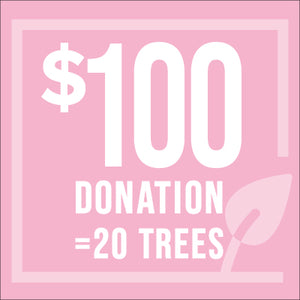 $100 Tree Replanting Charity - TREES100