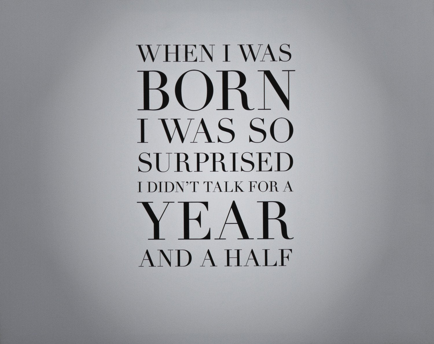 When I Was Born Canvas Print (20" X 16")